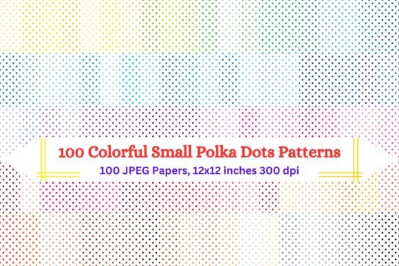 100 Colorful Small Polka Dots Patterns